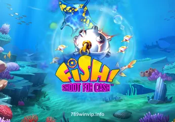 FISH! Shoot For Cash tại 789 win