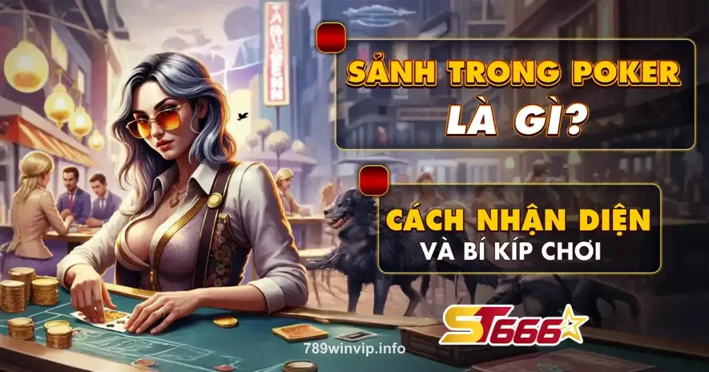 Sảnh Poker 789 Win